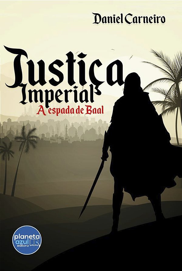 Justiça Imperial - A Espada de Baal
