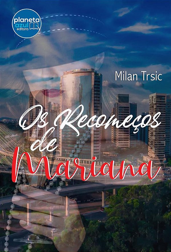 Os  Recomeços de Mariana