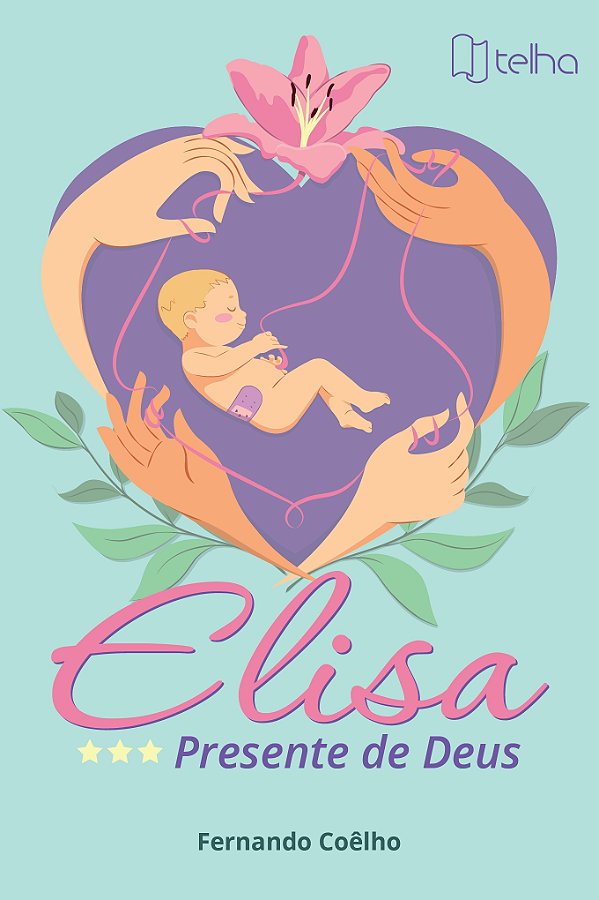 Elisa – Presente de Deus