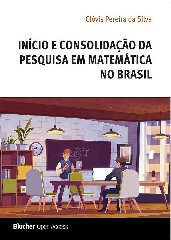 Início e consolidação da pesquisa em matemática no Brasil