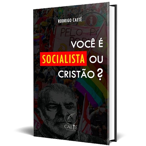 Você é Socialista ou Cristão?