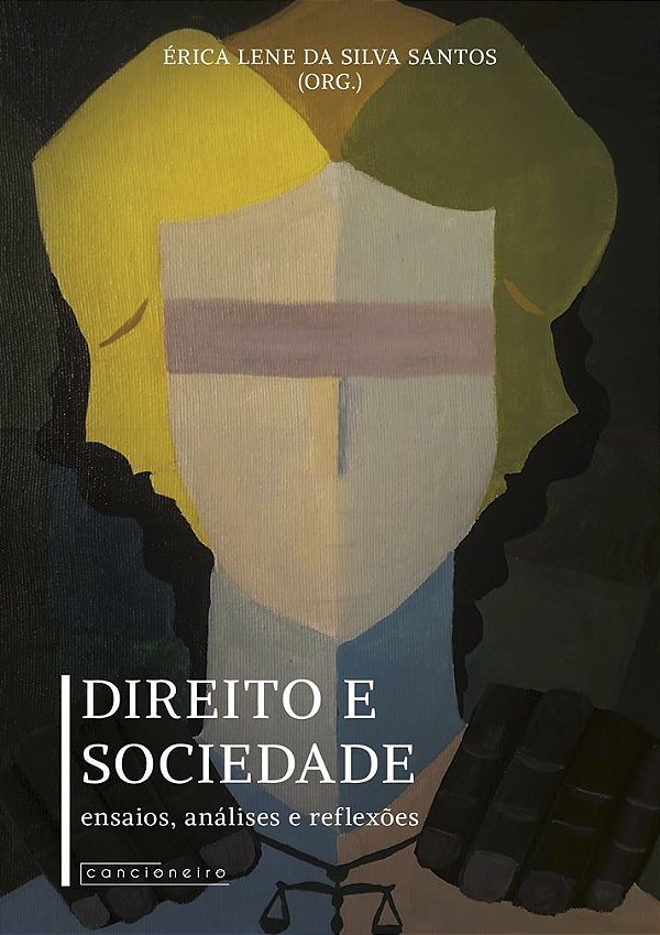 Direito e sociedade: ensaios, análises e reflexões
