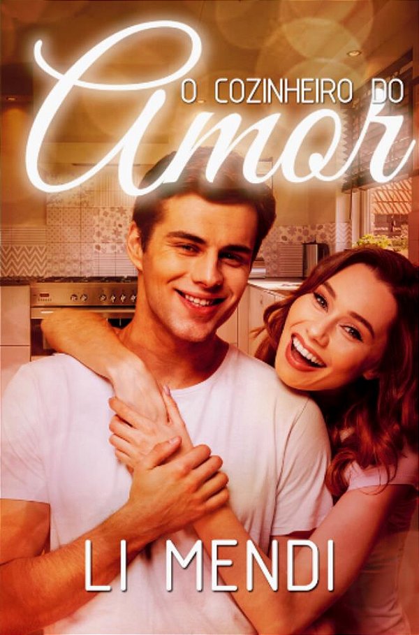 O cozinheiro do Amor