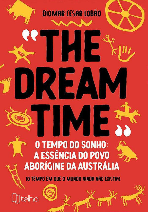 “The dreamtime” o tempo do sonho