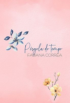 Pérgola do tempo