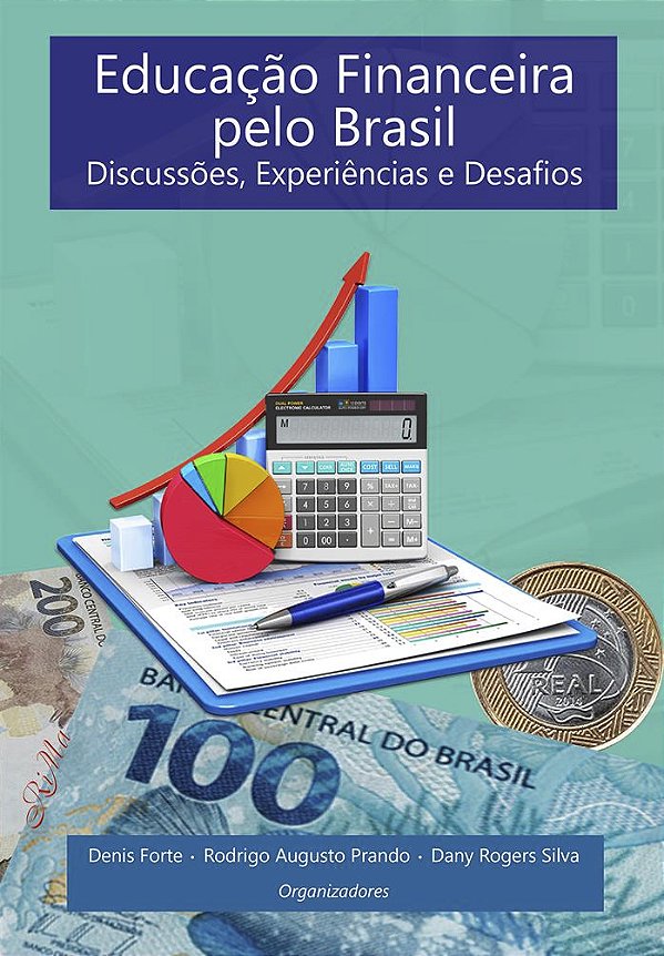 Educação Financeira pelo Brasil – Discussões, Experiências e Desafios