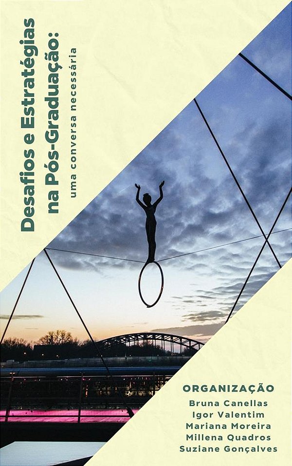 Desafios e estratégias na Pós-Graduação: uma conversa necessária