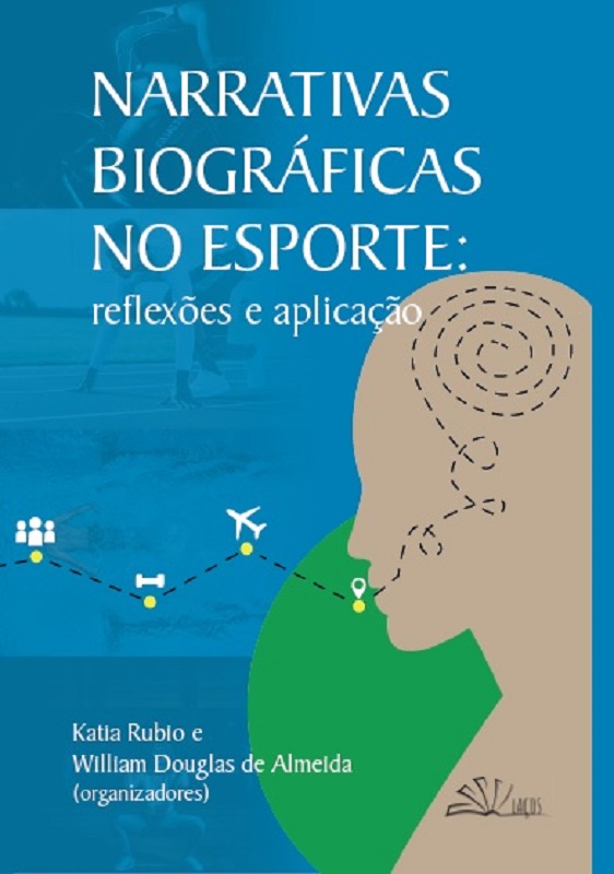 Narrativas biográficas no esporte: reflexões e aplicação