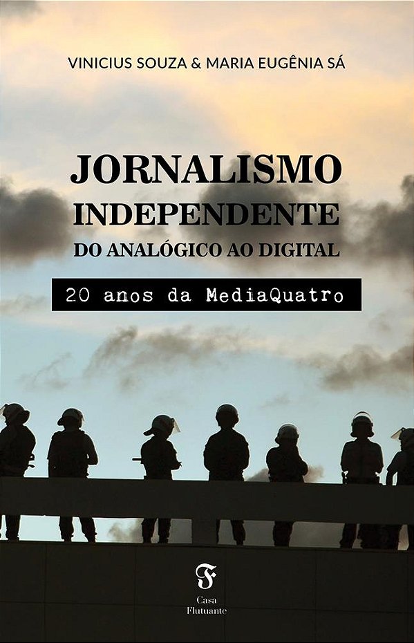 Jornalismo independente do analógico ao digital: 15 anos da MediaQuatro