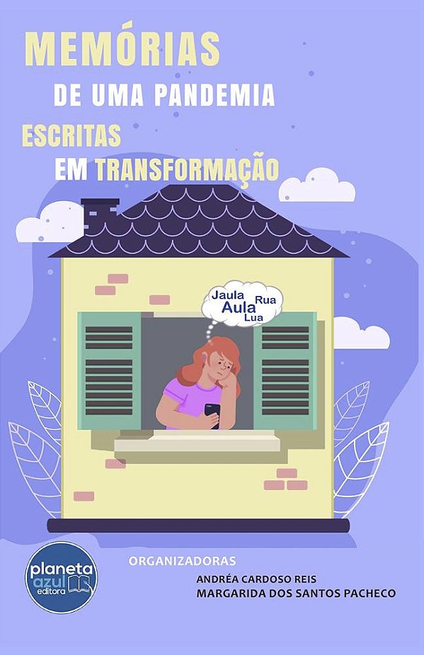 Memórias de uma Pandemia Escritas em Transformação