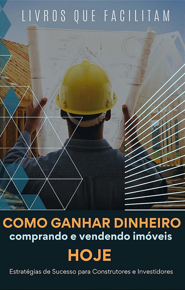 Como Ganhar Dinheiro Comprando e Vendendo Imóveis Hoje