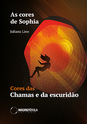 As cores de Sophia: cores das chamas e da escuridão