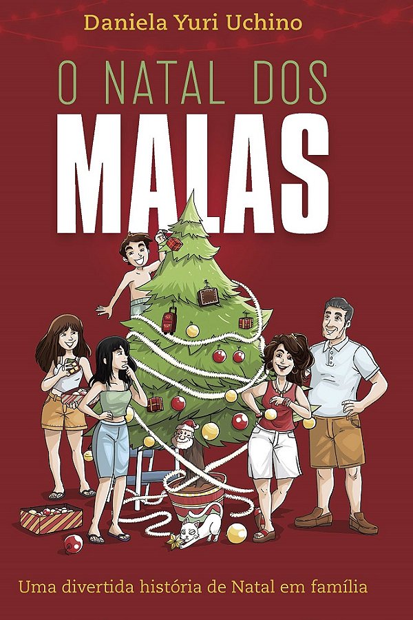 O Natal dos Malas - Uma divertida história de Natal em família