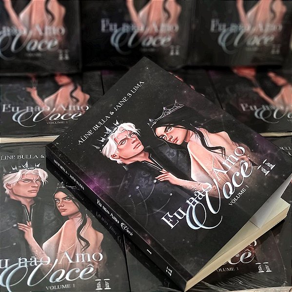 Eu não amo você: Volume 1 (Reencarnações Fantásticas)