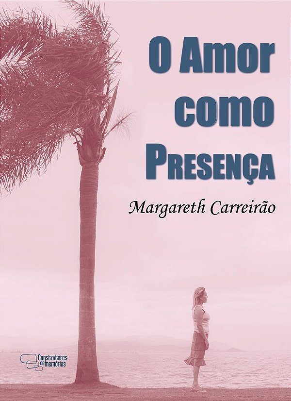 O Amor como Presença
