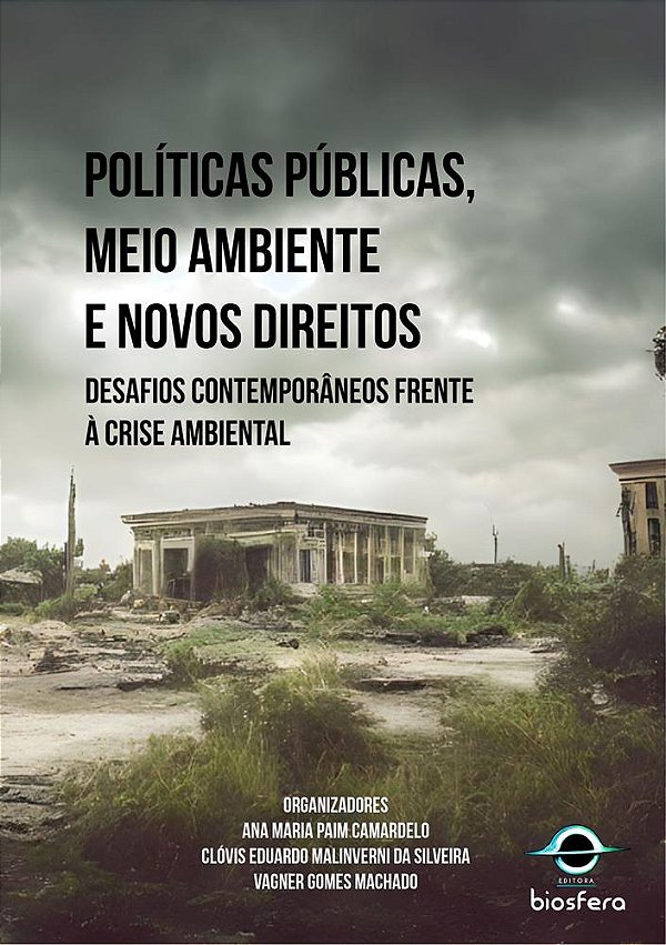 Políticas públicas, meio ambiente e novos direitos