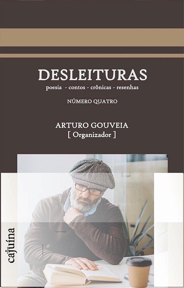 Desleituras: poesias, contos; crônicas e resenhas.