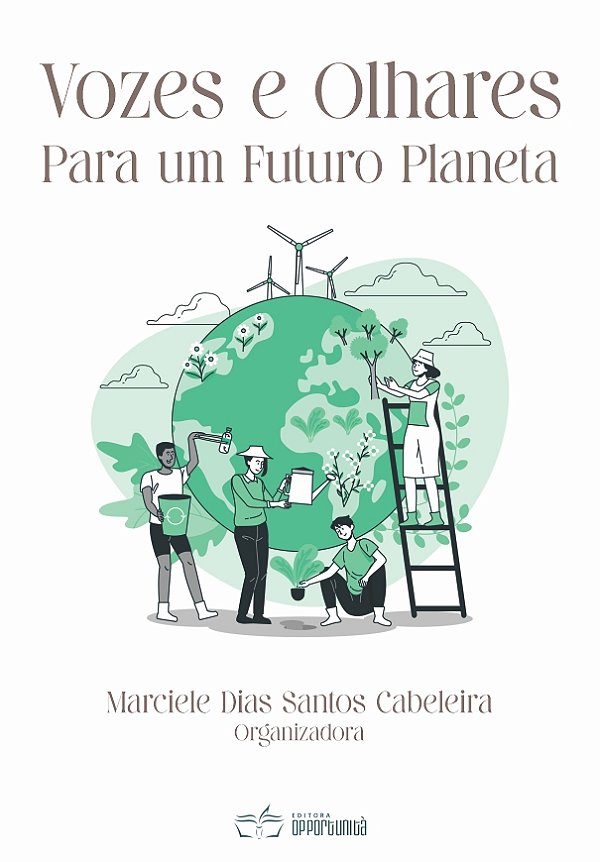 Vozes e olhares para um futuro planeta