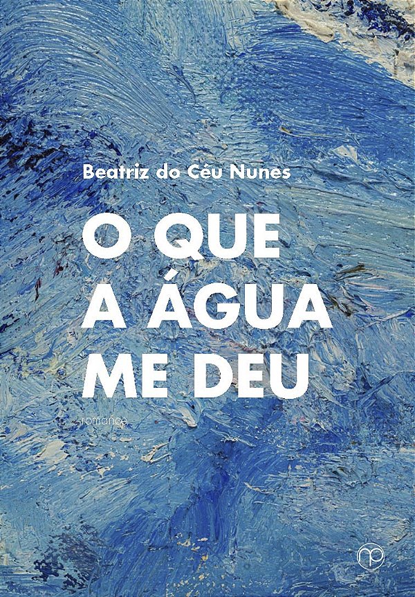 O QUE A ÁGUA ME DEU