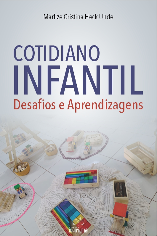 Cotidiano infantil: desafios e aprendizagens