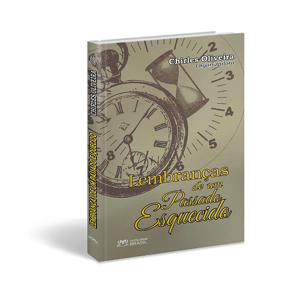 Lembranças de um Passado Esquecido