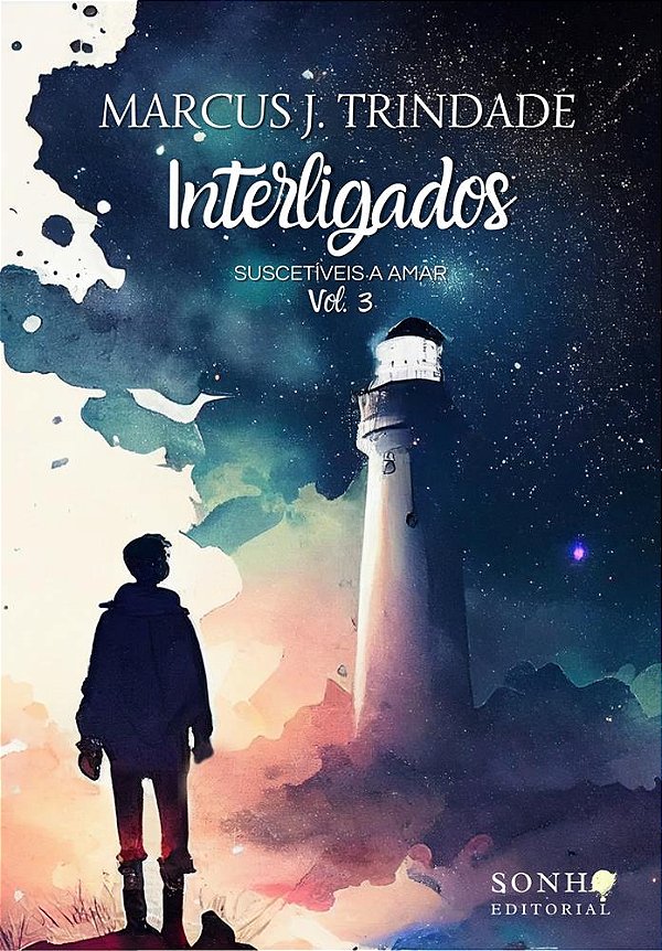 Interligados (Suscetíveis a Amar Livro 3)