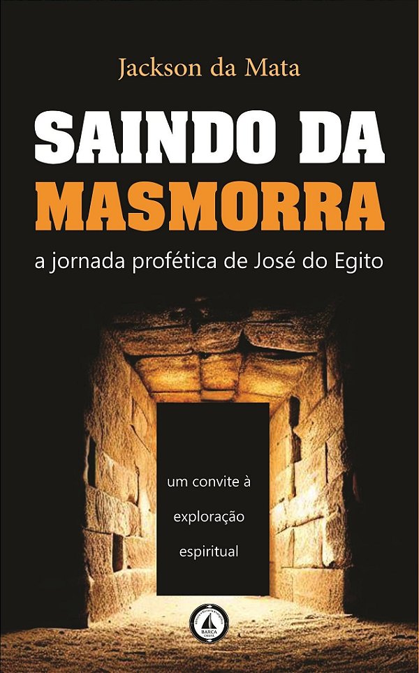 Saindo da masmorra: a jornada profética de José do Egito
