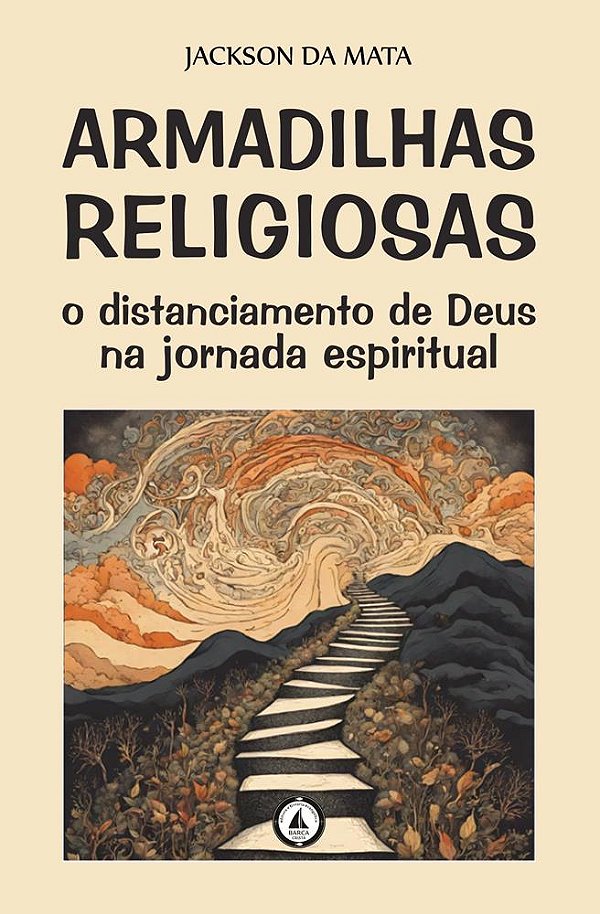 Armadilhas Religiosas: o distanciamento de Deus na jornada espiritual