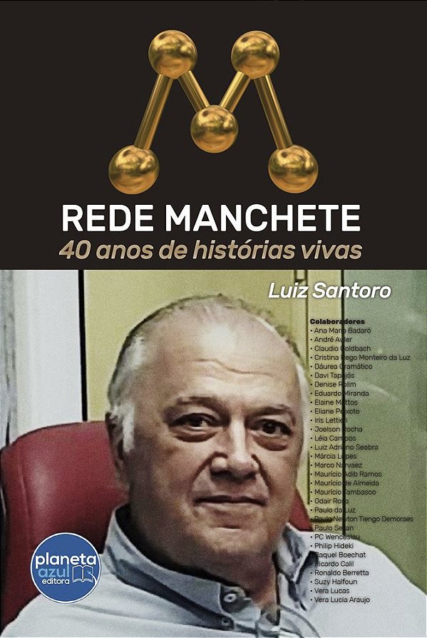 Rede Manchete - 40 Anos de histórias vivas