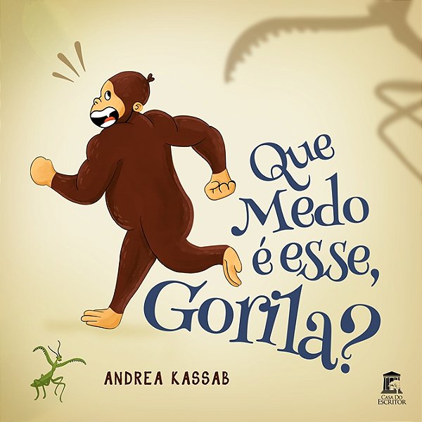 Que Medo é Esse, Gorila?