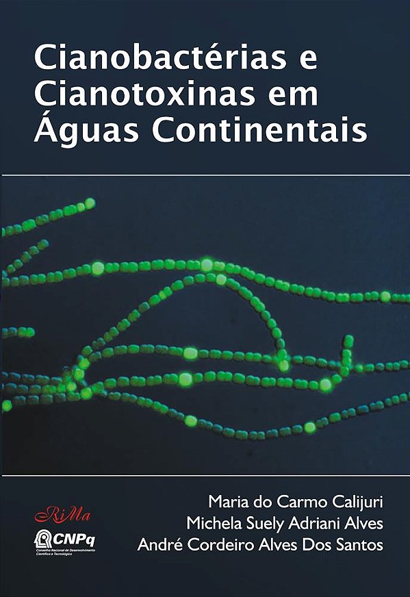 Cianobactérias e Cianotoxinas em Águas Continentais
