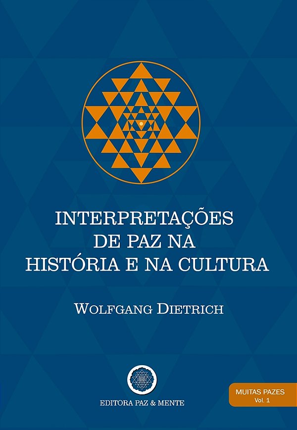 Interpretações de Paz na História e na Cultura – Volume 1