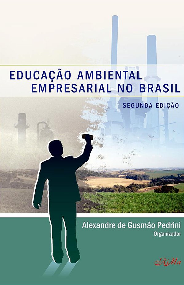 Educação Ambiental Empresarial no Brasil – Segunda Edição