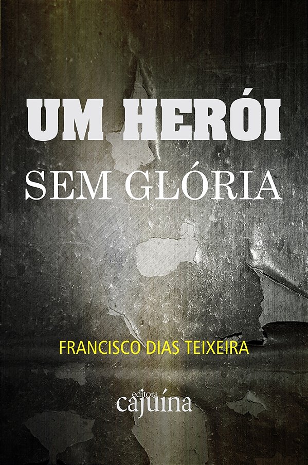Um herói sem glória