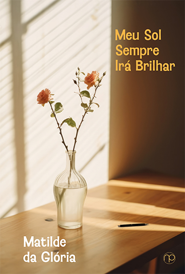 MEU SOL SEMPRE IRÁ BRILHAR