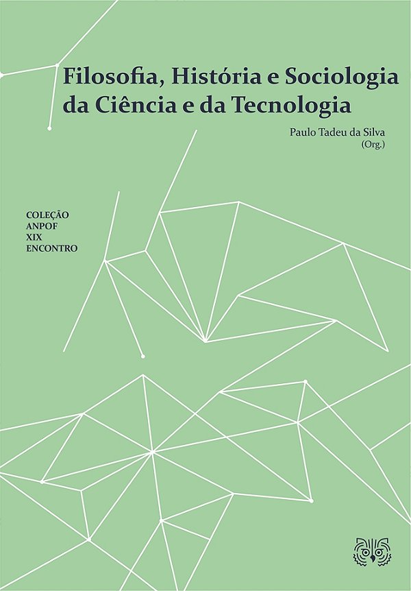 Filosofia, História e Sociologia da Ciência e da Tecnologia