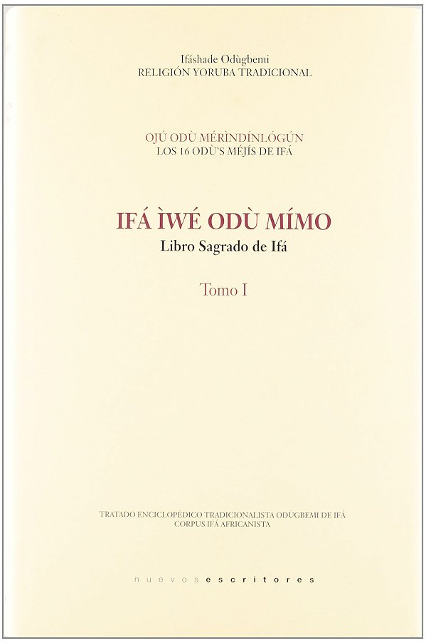 Ifa iwe odu mimo = Libro sagrado de Ifá