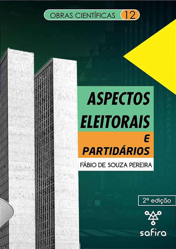 Aspectos eleitorais e partidários