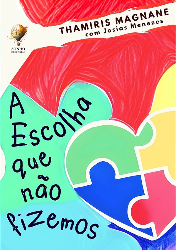 A escolha que não fizemos