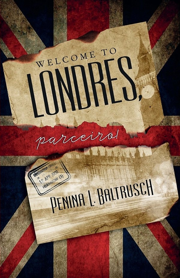 Welcome to Londres, parceiro