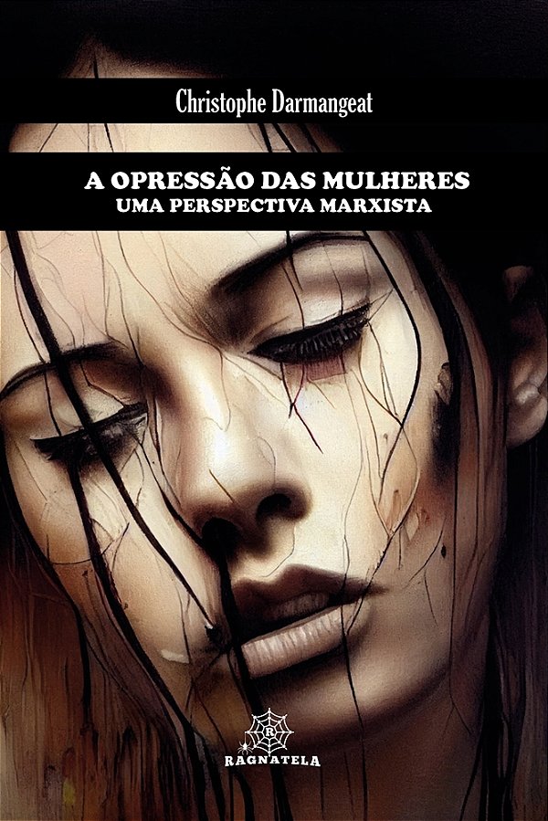 A Opressão das Mulheres. Uma Perspectiva Marxista
