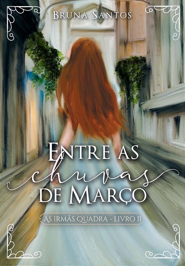 Entre as chuvas de Março