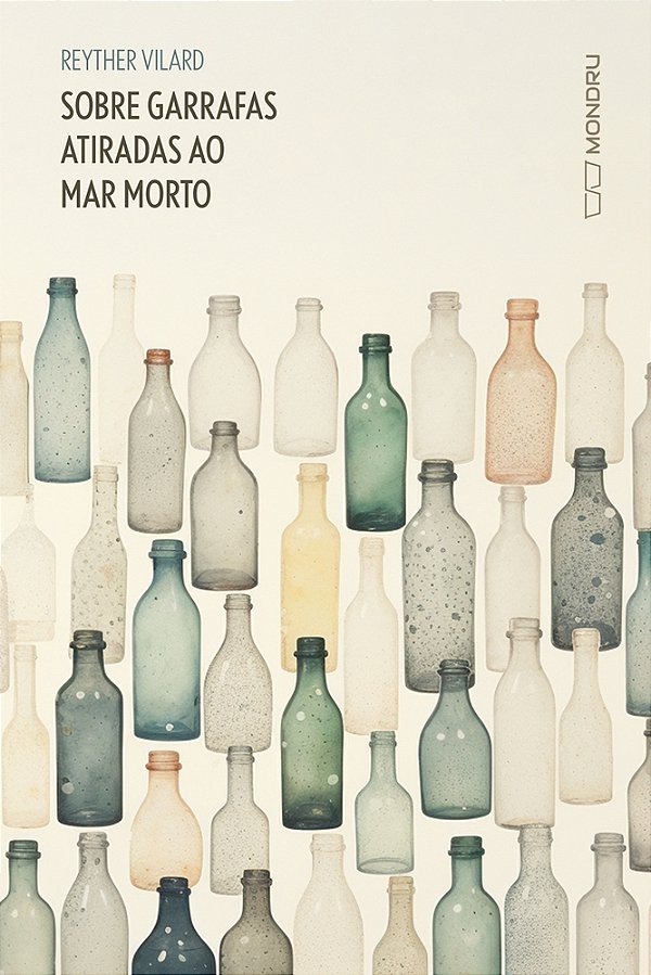 Sobre Garrafas Atiradas ao Mar Morto