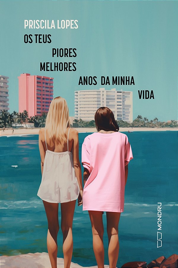 Os Teus Piores Melhores Anos da Minha Vida
