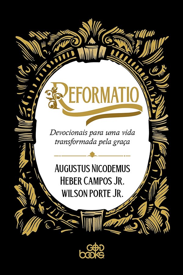 REFORMATIO - Devocionais para uma vida transformada pela graça