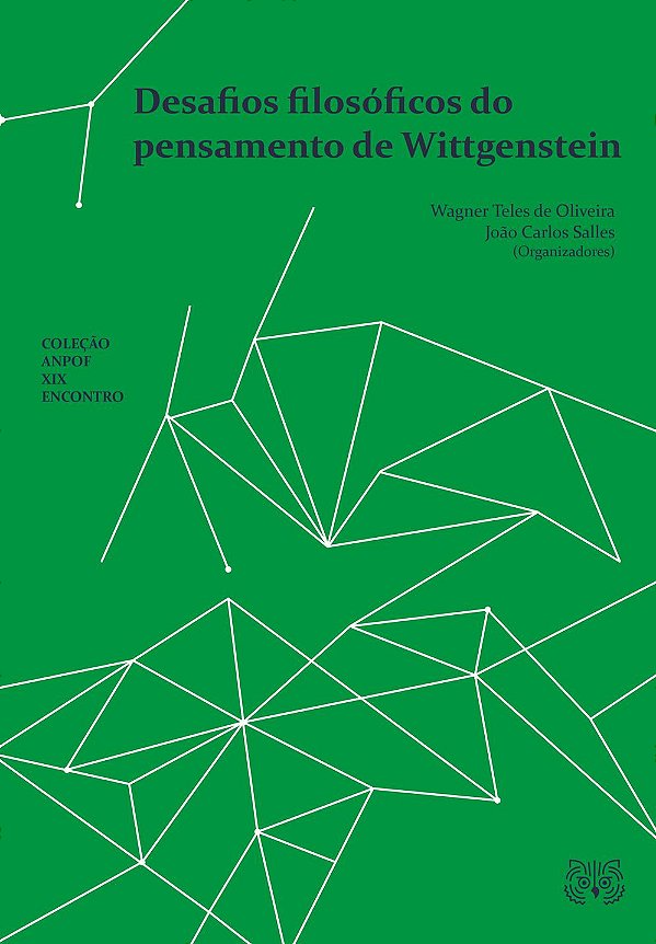 Desafios filosóficos do pensamento de Wittgenstein