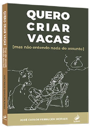Quero criar vacas [mas não entendo nada do assunto]