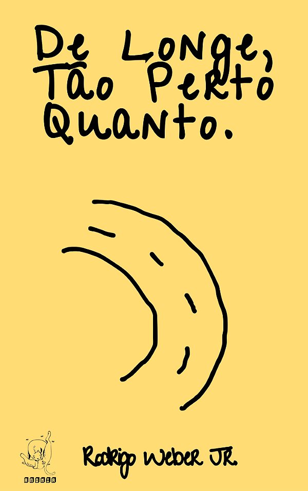 De Longe, Tão Perto Quanto.