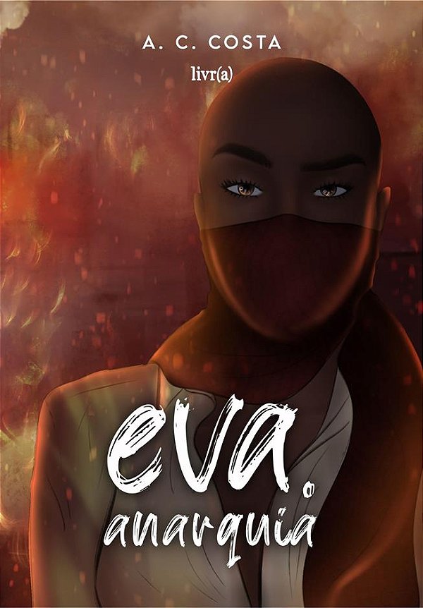 Eva. Anarquia