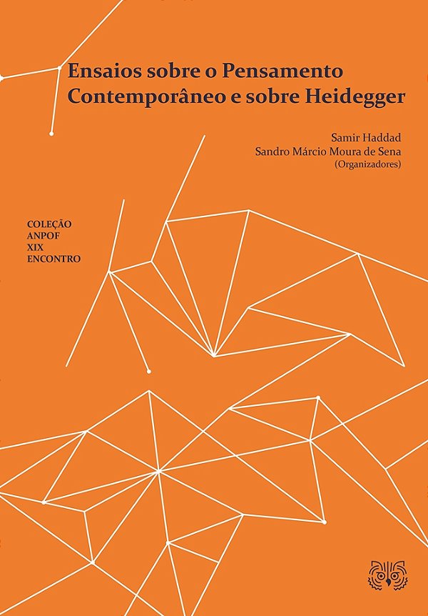 Ensaios sobre o Pensamento Contemporâneo e sobre Heidegger